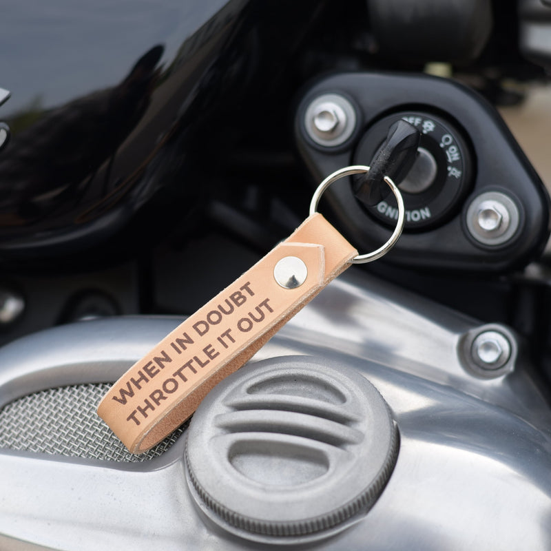 "When In Doubt Throttle It Out" Leather Keychain